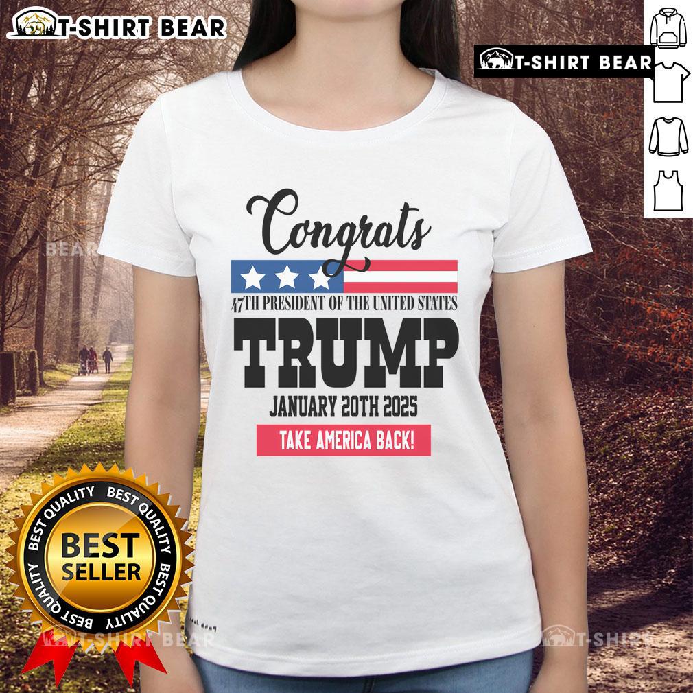 Celebrate with the Top Congrats 47th President Donald Trump Ladies Tee showcasing vibrant graphics and patriotic style.