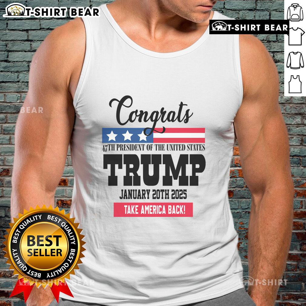 Alt Text: Celebrate with a Top Congrats 47th President Donald Trump tank top featuring bold colors and patriotic design.