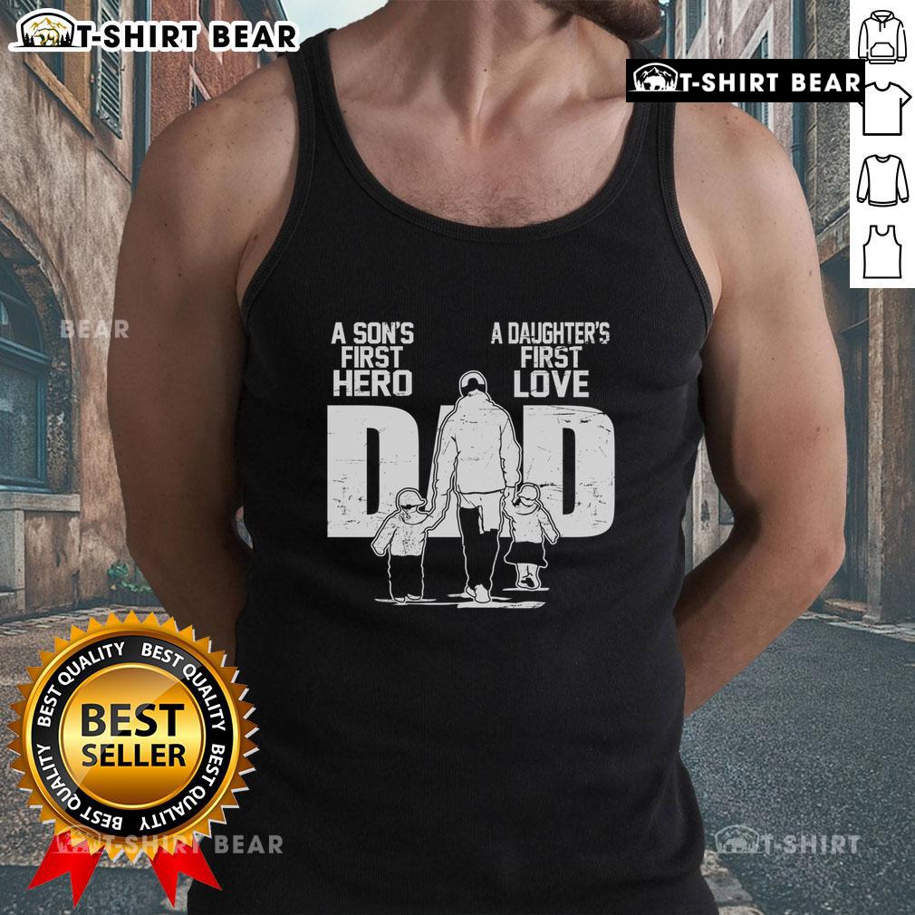 Alt Text: Top Dad tank top featuring 'A Son's First Hero, A Daughter's First Love' for Father's Day celebration.