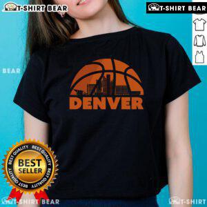Top Denver City Skyline Basketball Ladies Tee featuring a stylish design perfect for sports fans and city lovers.