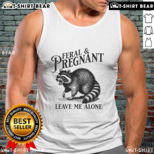 Funny raccoon pregnancy tank top with the phrase Leave Me Alone for expecting moms who love feral animals.