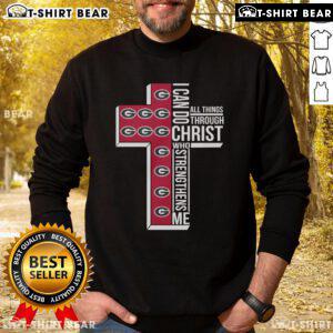Top Georgia Bulldogs I Can Do All Things Through Christ sweatshirt featuring team colors and motivational design.