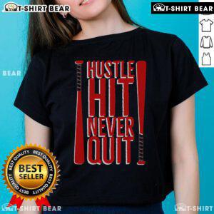 Alt Text: Top Hustle Hit Never Quit baseball saying on a ladies tee, perfect for practice and workouts for fans.
