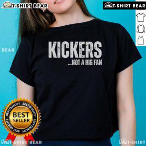 Top Kickers Not A Big Fan Fantasy Football Ladies Tee featuring a stylish design perfect for female football fans.