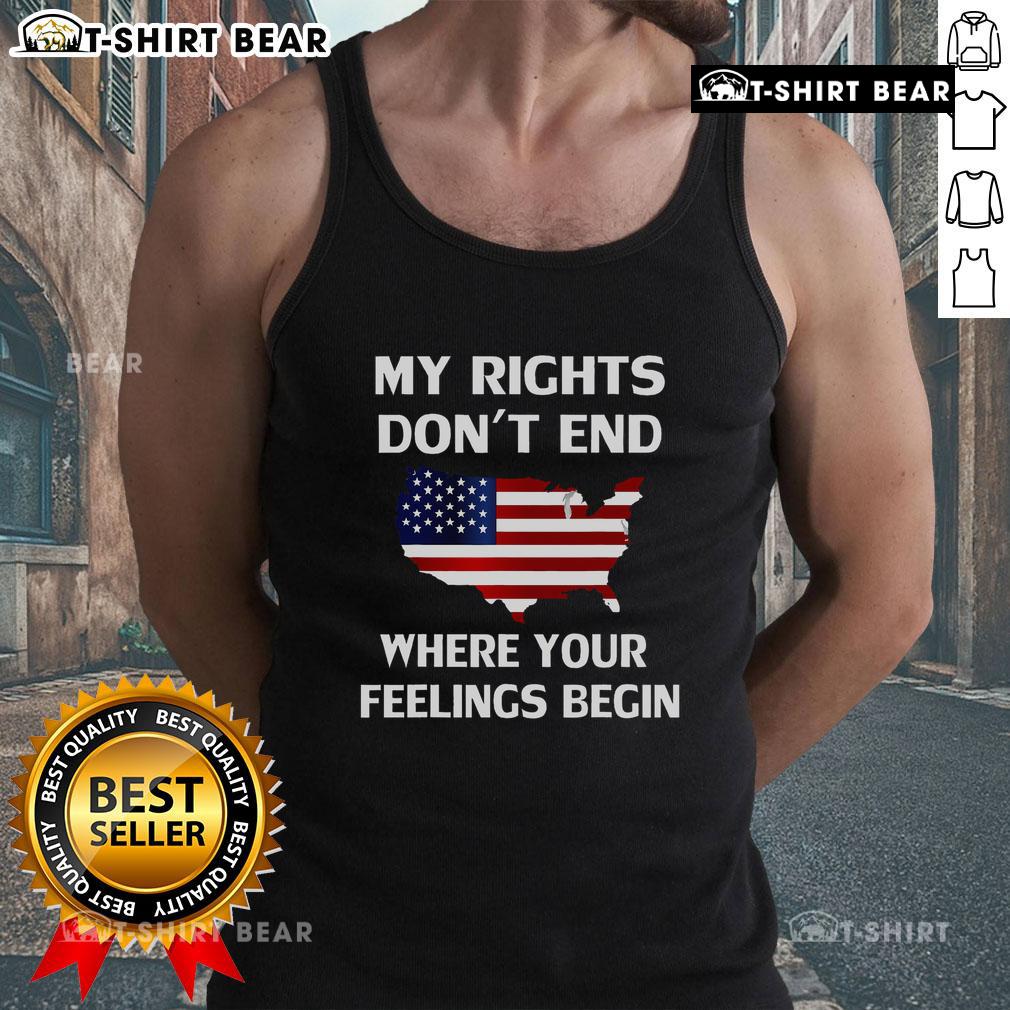 Top My Rights Dont End Where Your Feelings Begin tank top featuring bold text, perfect for expressing personal rights.