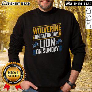 Cozy sweatshirt featuring 'Top Wolverine on Saturday, Lion on Sunday' design, perfect for casual wear and fans.