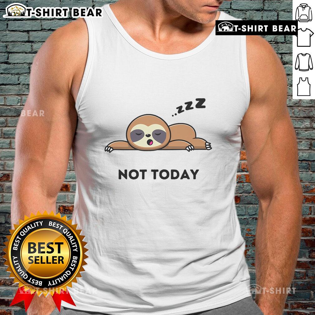 Alt Text: Cute sloth tank top with Not Today, I'm Lazy slogan, perfect for relaxed days and animal lovers' casual wear.