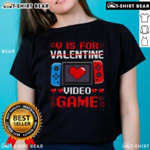 Funny 'V Is For Video Games' Valentine's Day tee for gamer ladies, featuring playful graphics and a stylish design.