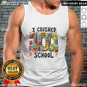 Good I Crushed 100 Days of School tank top featuring a fun design perfect for celebrating school milestones.