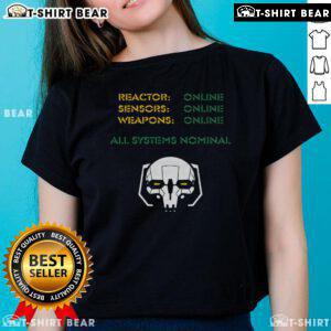 Good Reactor Sensors Weapons Online - All System Normal Mechwarrior Ladies Tee showcasing a stylish gaming design.
