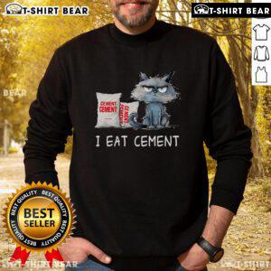 Funny cat meme sweatshirt featuring a playful cat with cement, perfect for humor lovers and meme enthusiasts.