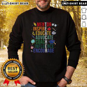 Alt Text: Inspirational teacher wearing a 'Nice Mentor Inspire Educate' sweatshirt for back to school season.