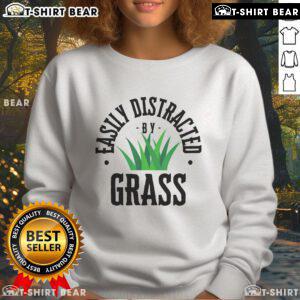 Official Easily Distracted By Grass Sweatshirt featuring a playful design, perfect for nature lovers and casual wear.