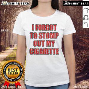Alt Text: Official Grimykids I Forgot To Stomp Out My Cigarette Ladies Tee featuring bold graphic and casual style.