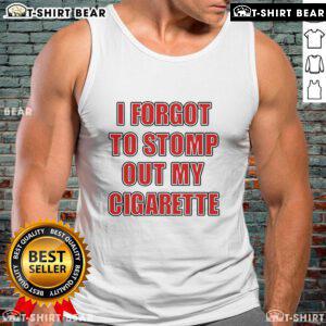 Alt Text: Official Grimykids I Forgot To Stomp Out My Cigarette Tank Top featuring bold graphics and a trendy design.