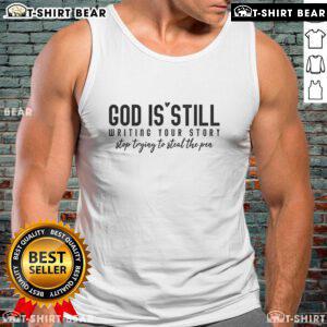 Stylish tank top featuring 'Original God Is Still Writing Your Story' design, perfect for expressing faith and inspiration.