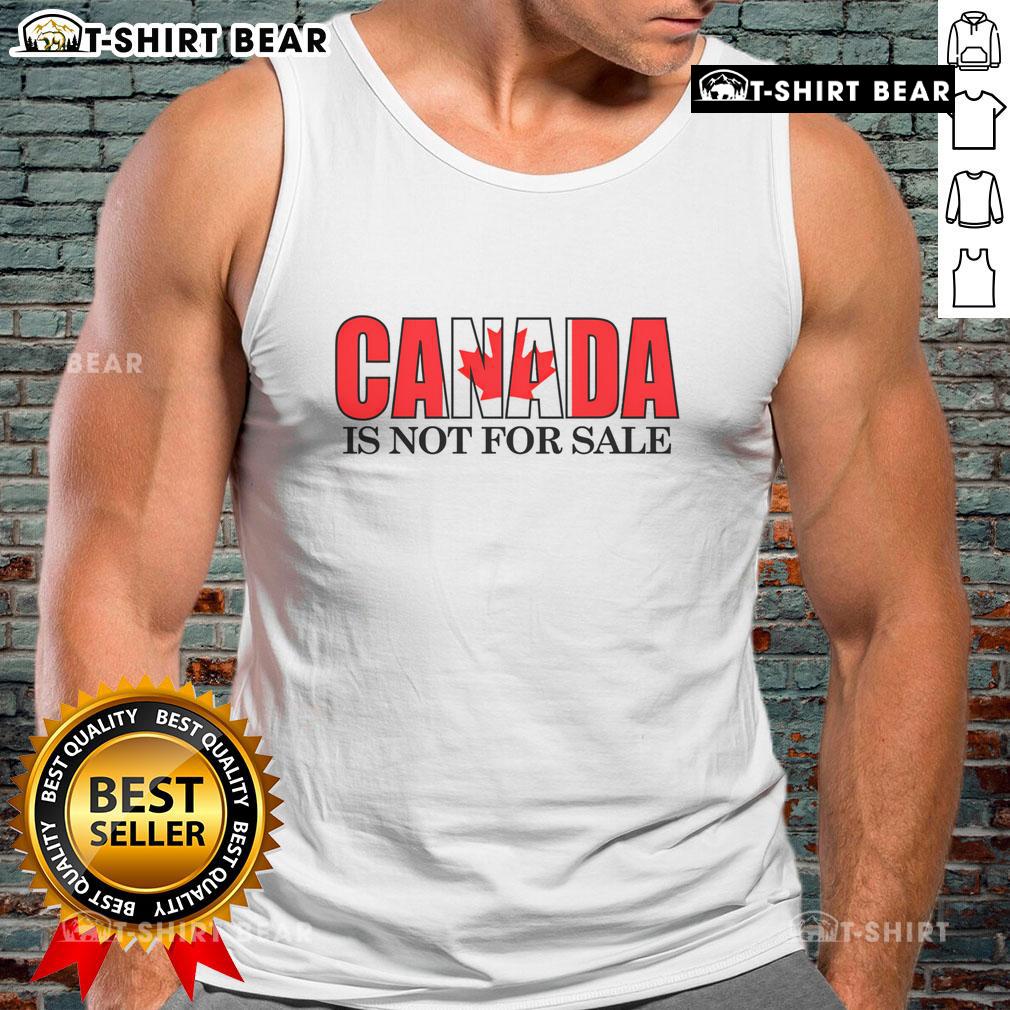 Premium Canada Is Not For Sale text tank top showcasing a stylish design for proud Canadians. Perfect for casual wear.