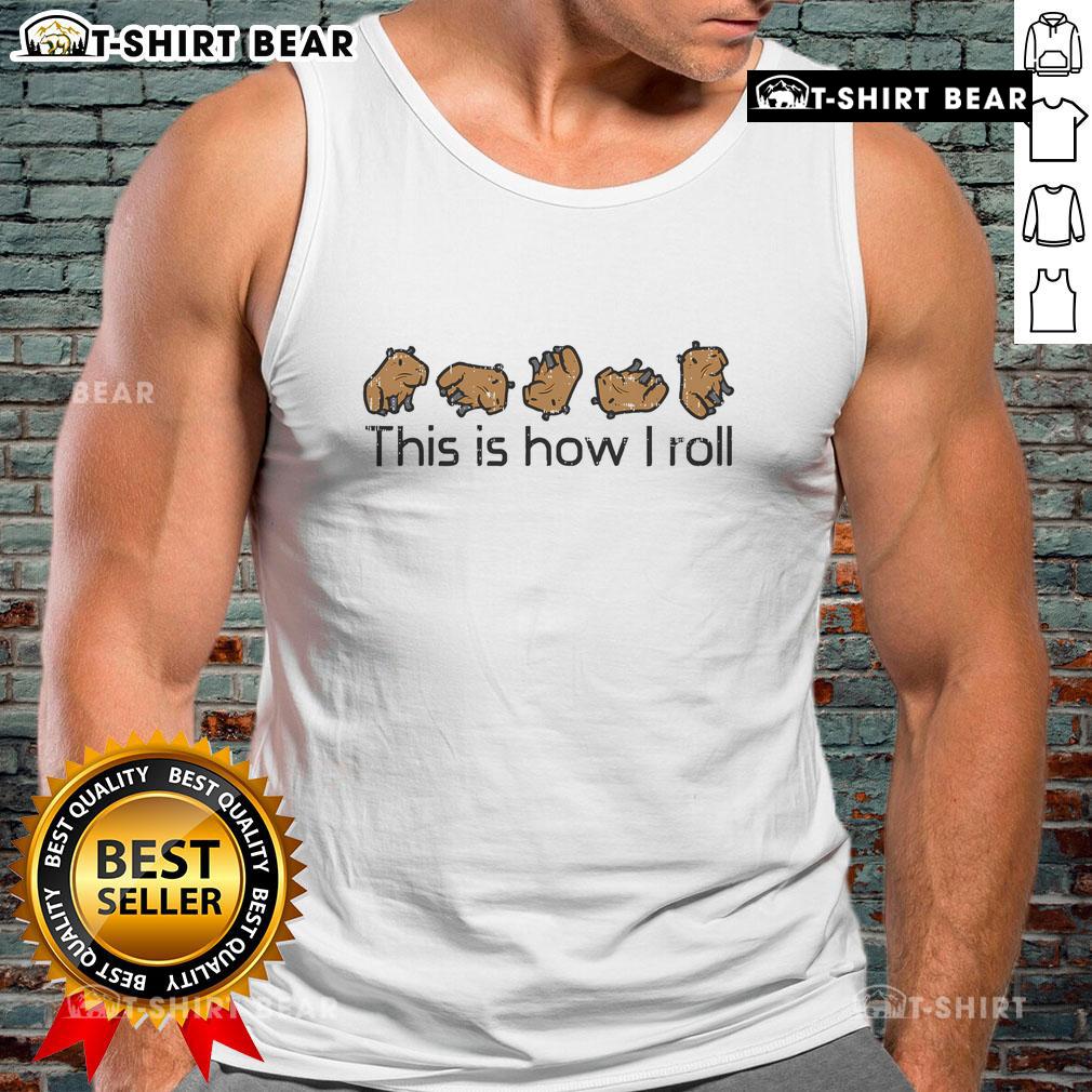 Adorable capybara wearing a cute tank top with 'This Is How I Roll' text, showcasing its charming personality.