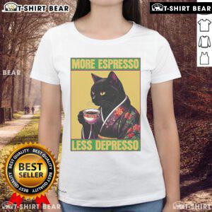 Pretty Cat graphic on a 'More Espresso Less Depresso' ladies tee, perfect for cat lovers and coffee enthusiasts.