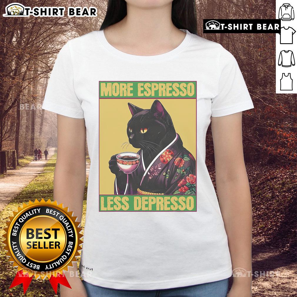 Pretty Cat graphic on a 'More Espresso Less Depresso' ladies tee, perfect for cat lovers and coffee enthusiasts.