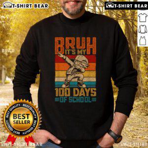Boy wearing a 'Top Bruh It's My 100 Days of School' sweatshirt, celebrating the 100th day of school in style.
