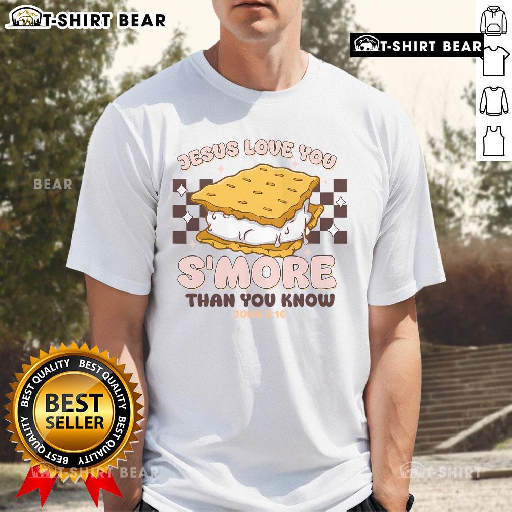 Top Camping S'more Jesus Loves You John Christian T-Shirt featuring a fun design for outdoor enthusiasts and believers.