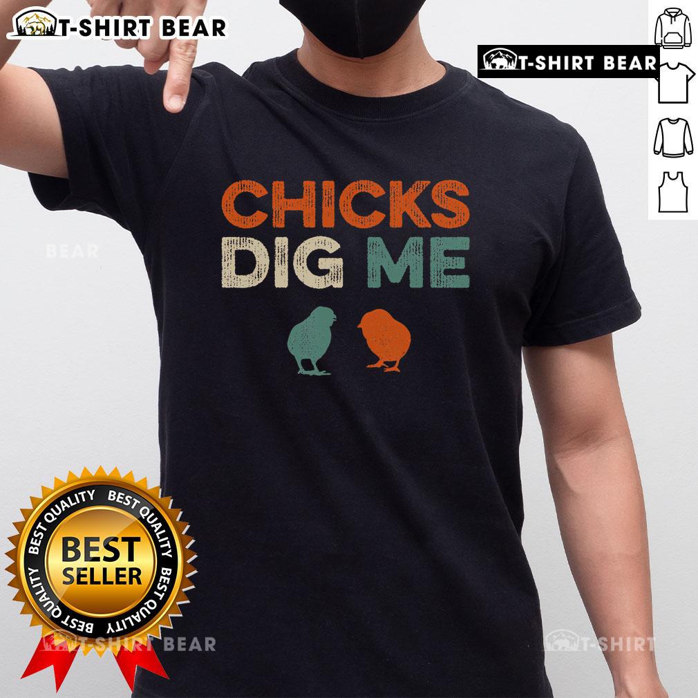 Top Chicks Dig Me Vintage T-Shirt featuring retro design and playful slogan for casual fashion enthusiasts.