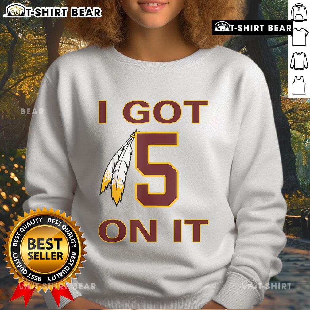 Native American sweatshirt featuring 'I Got 5 On It' design, showcasing cultural pride and stylish comfort.
