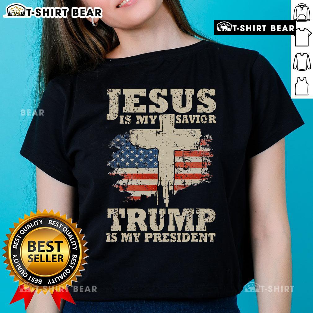 Top Jesus Is My Savior Trump Is My President Ladies Tee featuring a bold graphic design for faith and patriotism.