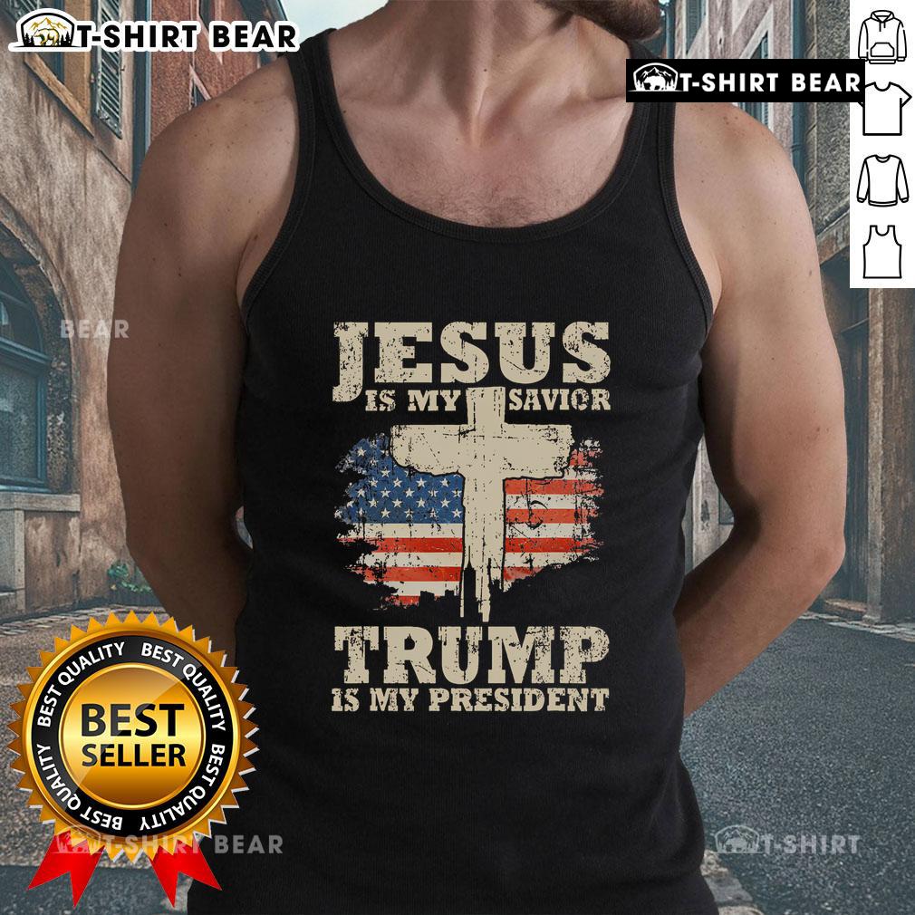 Top featuring 'Jesus Is My Savior, Trump Is My President' design, perfect for faith and patriotism enthusiasts.