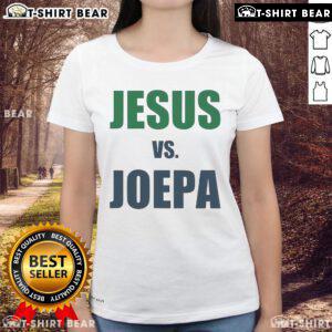 Top Jesus Vs Joepa Ladies Tee featuring a stylish graphic design for fans of both iconic figures.