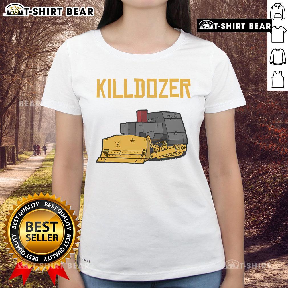Top Killdozer modified tank bulldozer graphic on a stylish ladies tee, perfect for bulldozer enthusiasts and apparel lovers.