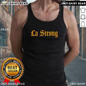 Top Los Angeles Strong tank top design supporting LA County with a heartfelt 'Pray for LA' message in vibrant colors.