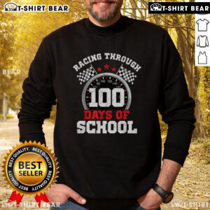 Top Racing Through 100 Days of School Sweatshirt featuring vibrant graphics for celebrating 100 days of learning.