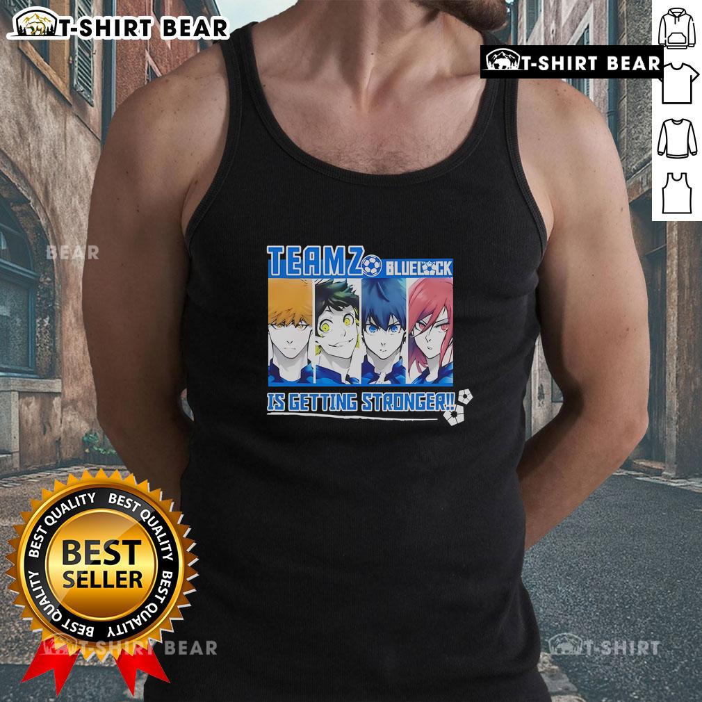 Top Teams in Blue Lock Getting Stronger Tank Top featuring dynamic sports design and vibrant colors for fans and athletes.