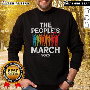 Top The People's March 2025 Political Protest Sweatshirt showcasing vibrant colors and bold messaging for activism.