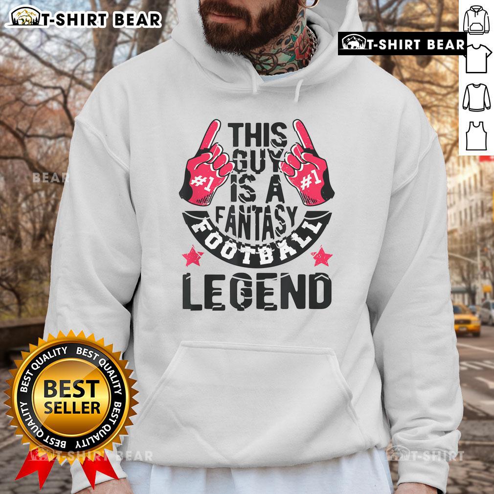 Top This Guy Is A Fantasy Football Legend Hoodie featuring a stylish design perfect for fantasy football fans.