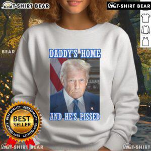 Top Trump Daddy's Home He's Pissed 2025 Inauguration Portrait Sweatshirt featuring bold graphics and vibrant colors.
