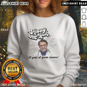 Dr. Now in a Happy New Year sweatshirt, promoting a year of great choices and healthy living with Younan Nowzaradan.