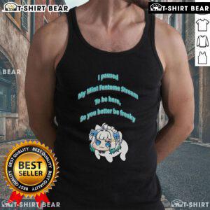 Awesome I Pause My Mint Fantome Stream Meme Tank Top featuring a quirky Dororong design, perfect for fans and gamers.