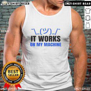 Funny coding programmer in tank top with 'It works on my machine' slogan, showcasing humor in tech and software development.