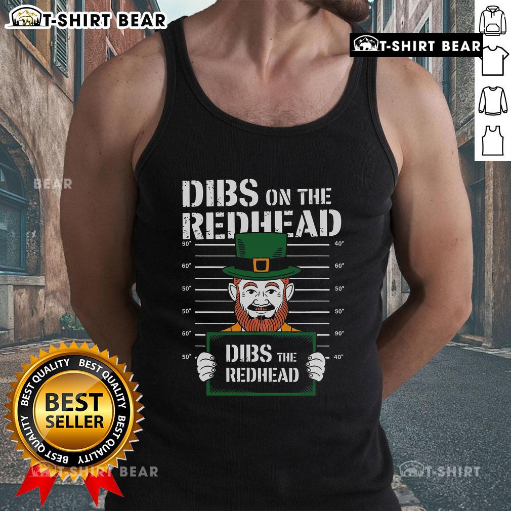 Funny Dibs on the Redhead St. Patrick's Day drinking tank top featuring a playful design for festive celebrations.
