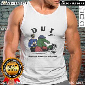 Funny Dui Dinosaur Under the Influence Tank Top featuring a humorous dinosaur graphic for lighthearted apparel.