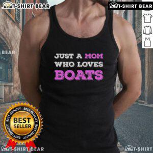 Alt Text: Funny boat lover mom wearing a tank top, celebrating Mother's Day with a humorous twist.