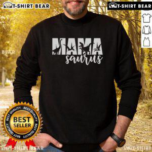Funny Mamasaurus T-Rex dinosaur sweatshirt for Mother's Day, featuring a playful design perfect for dinosaur-loving moms.