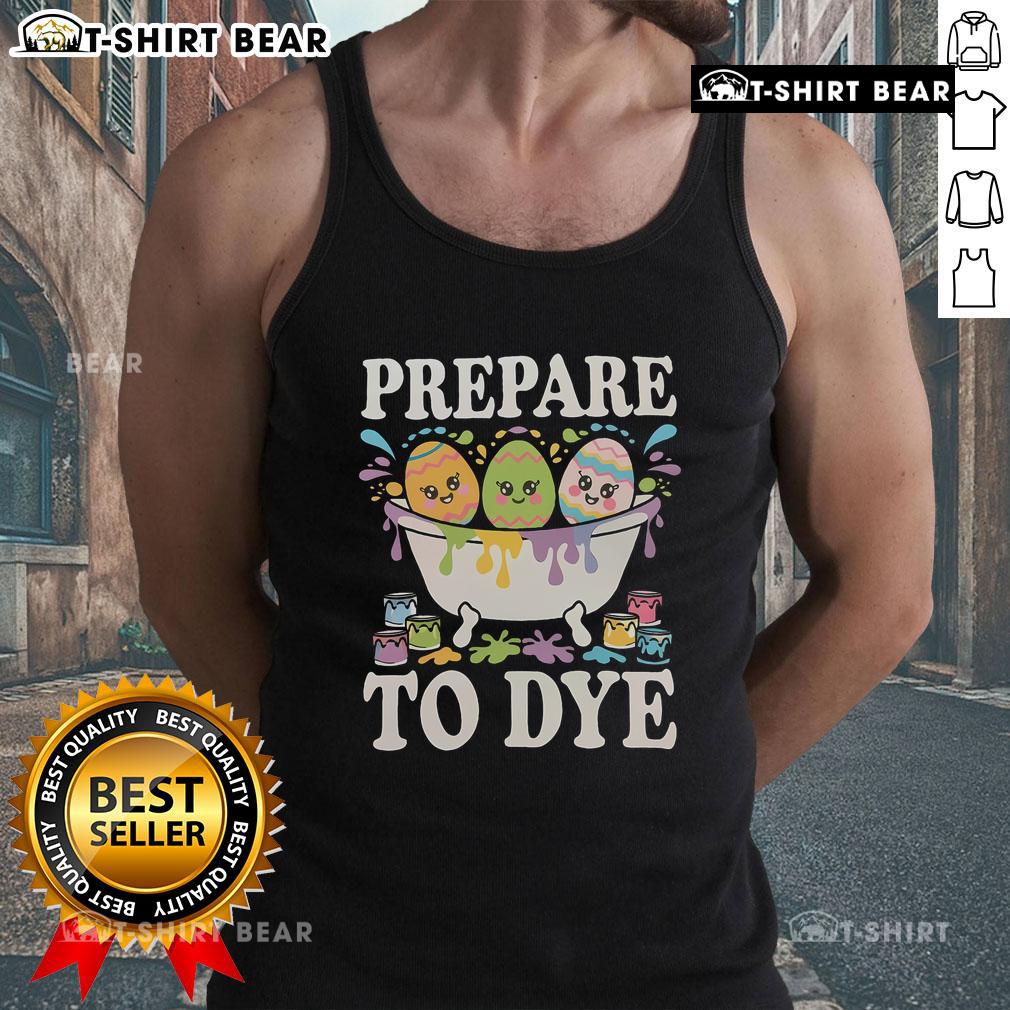 Funny Prepare to Dye Easter Egg dyeing tank top featuring colorful egg designs, perfect for festive spring celebrations.