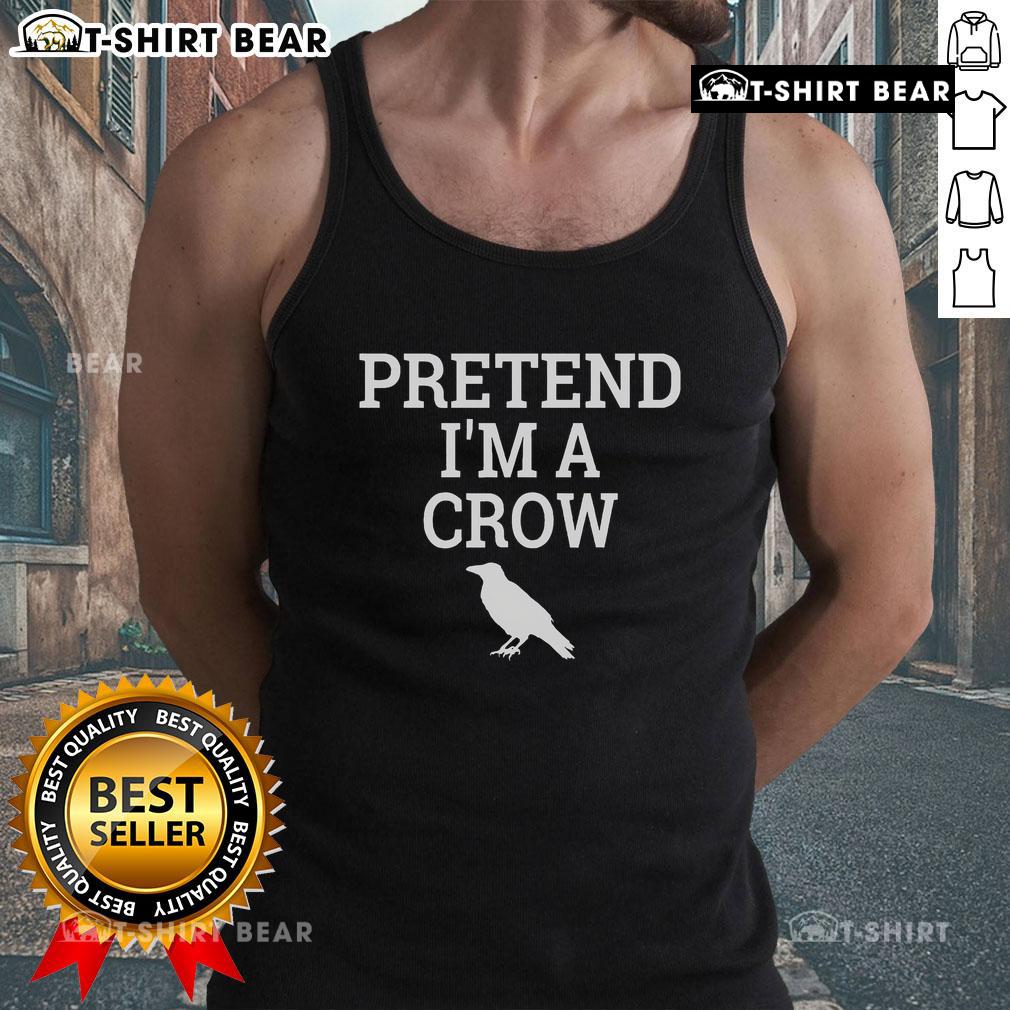 Funny Pretend I'm a Crow tank top featuring a playful crow graphic, perfect for bird lovers and quirky fashion enthusiasts.