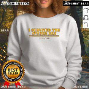 Good I Survived The Snyder Era Sweatshirt featuring bold text design, perfect for fans of superhero movies and pop culture.