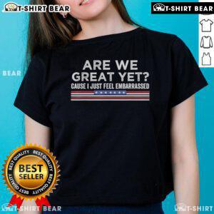 2025 Ladies Tee featuring an American flag, perfect for expressing pride and humor with the phrase 'Hot Are We Great Yet?'