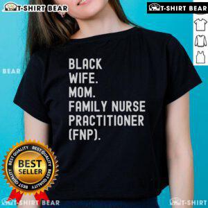Nice Black wife and mom in a family nurse practitioner tee, showcasing pride in her profession and family life.